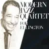 The Modern Jazz Quartet - It Don't Mean a Thing (If It Ain't Got That Swing)