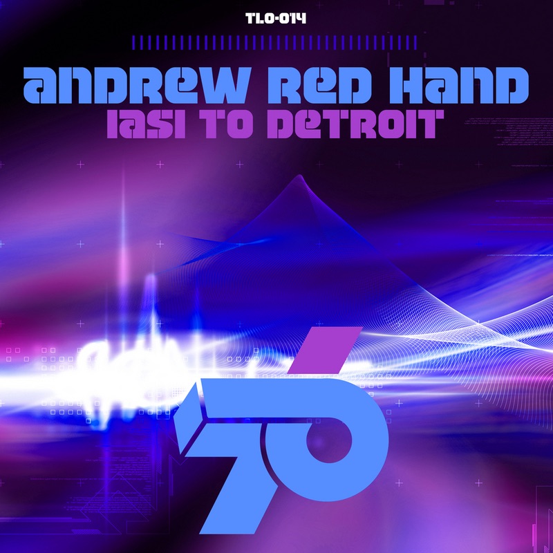 Обложка альбома «Iasi to Detroit - EP» — Andrew Red Hand