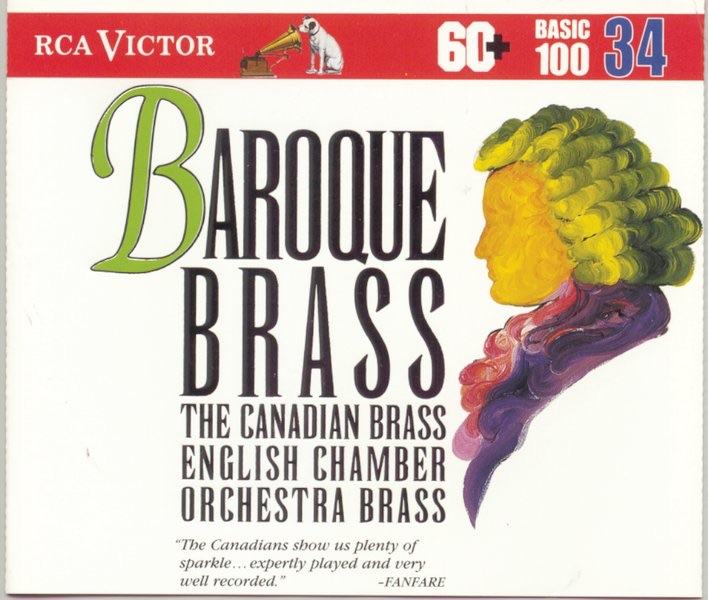 Обложка альбома «Baroque Brass, Basic 100, Vol. 34» — Canadian Brass, Archibald Joyce, Charles Daellenbach, Donald Fraser, English Chamber Orchestra, Eugene Watts, Frederic Mills, Graeme Page, Graham Ashton, Mike Brown & Ronald Romm