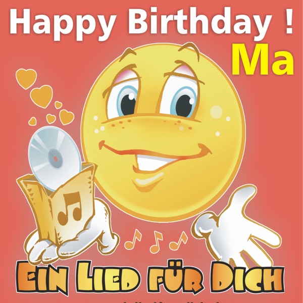 Happy Birthday! Zum Geburtstag: Ma