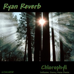 Chlorophyll (Original Mix)