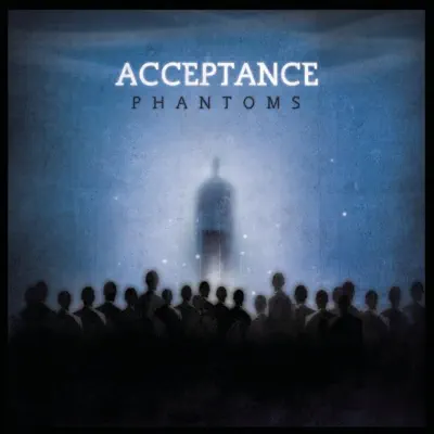 Phantoms - Acceptance