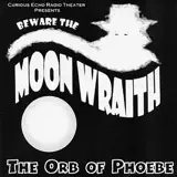 Curious Echo Radio Theater - Episode 9: Madness In Moisture