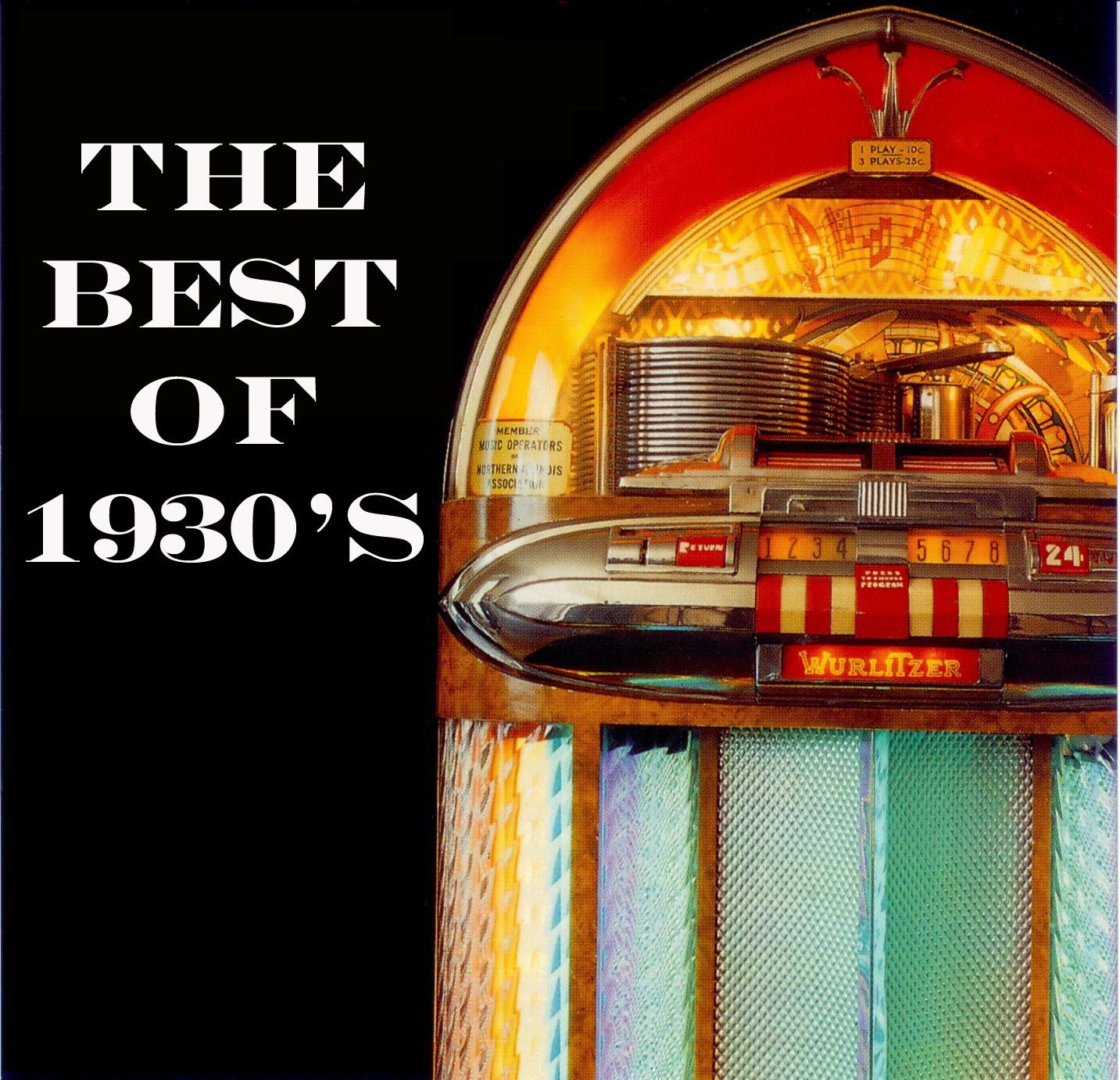 The Best of 1930's