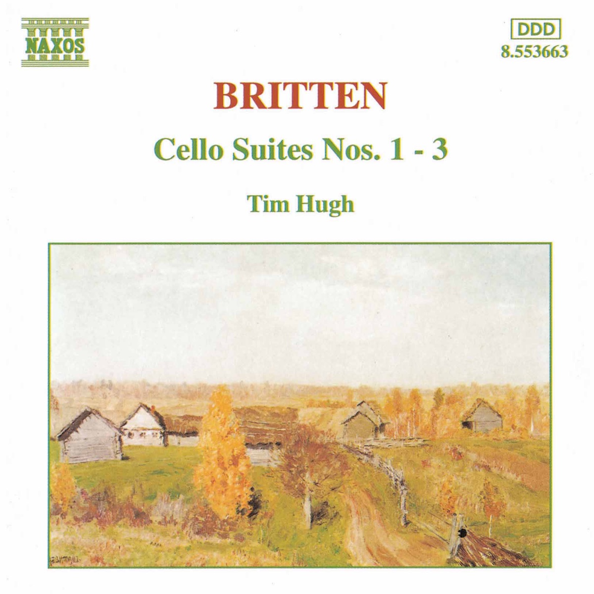 Britten: Cello Suites Nos. 1-3 cover art