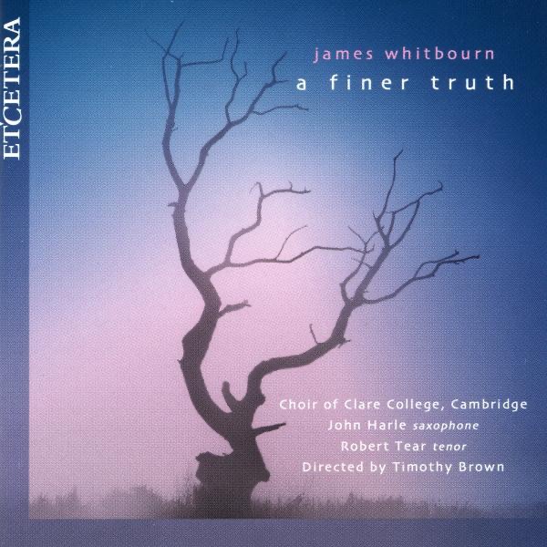 Whitbourn: A Finer Truth