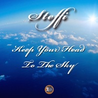 Keep Your Head to the Sky - Steffi