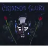 Crimson Glory - Queen of the Masquerade