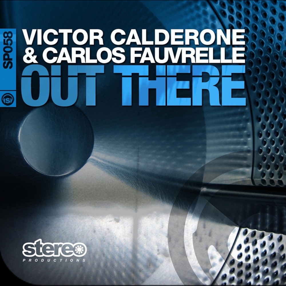 Обложка альбома «Out There» — Victor Calderone & Carlos Fauvrelle