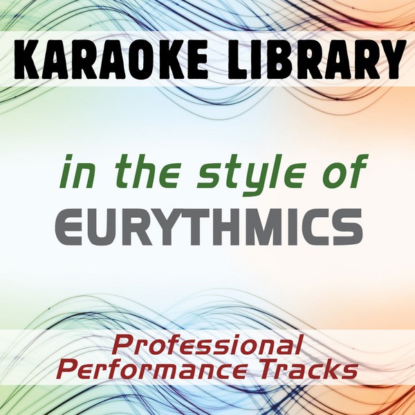 In the Style of Eurythmics (Karaoke - Professional Performance Tracks)