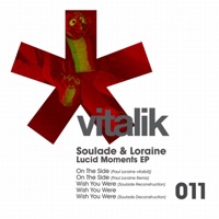 Lucid Moments - EP - Soulade & Paul Loraine