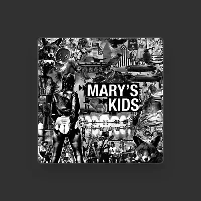 Listen to Mary's Kids, watch music videos, read bio, see tour dates & more!