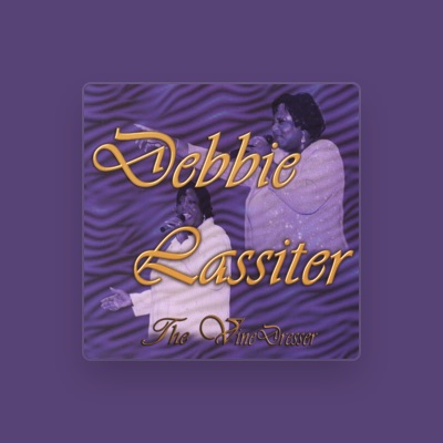 Debbie Lassiterを聴いたり、ミュージックビデオを鑑賞したり、経歴やツアー日程などを確認したりしましょう！