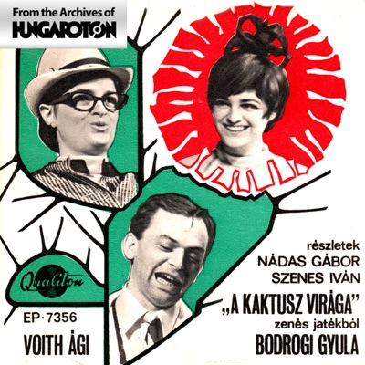 A kaktusz virága - részletek (Hungaroton Classics) - EP