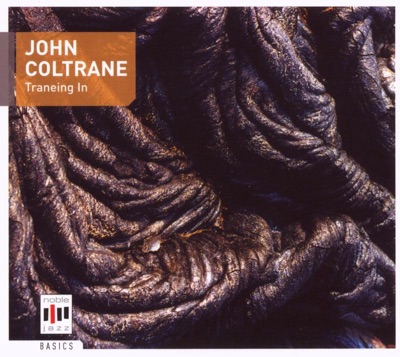 John Coltrane - Traneing In