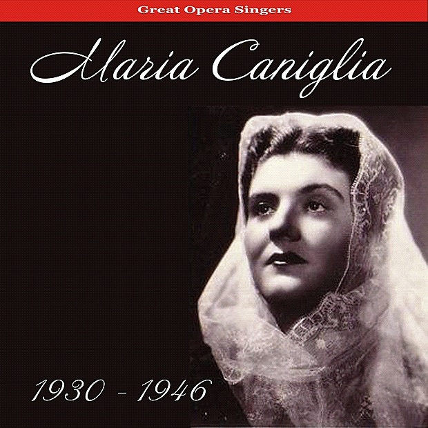 Обложка альбома «Soprano Arias (1930-1946)» — Maria Caniglia