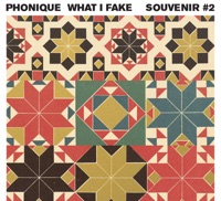 What I Fake - EP - Phonique