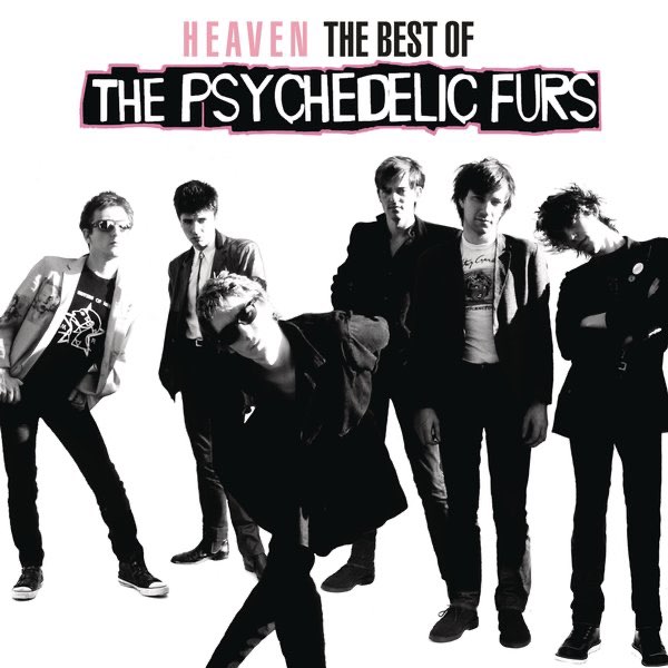 洋楽 THE BEST OF THE PSYCHEDELIC FURS Heaven - The Best of the Psychedelic Furs - The Psychedelic