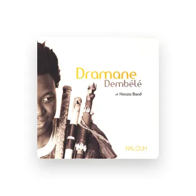 Listen to Dramane Dembélé, watch music videos, read bio, see tour dates & more!