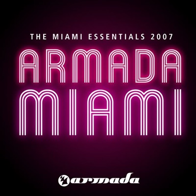 Armada: the Miami Essentials 2007