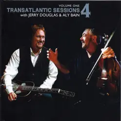 Transatlantic Sessions - Series 4, Vol. One - Aly Bain