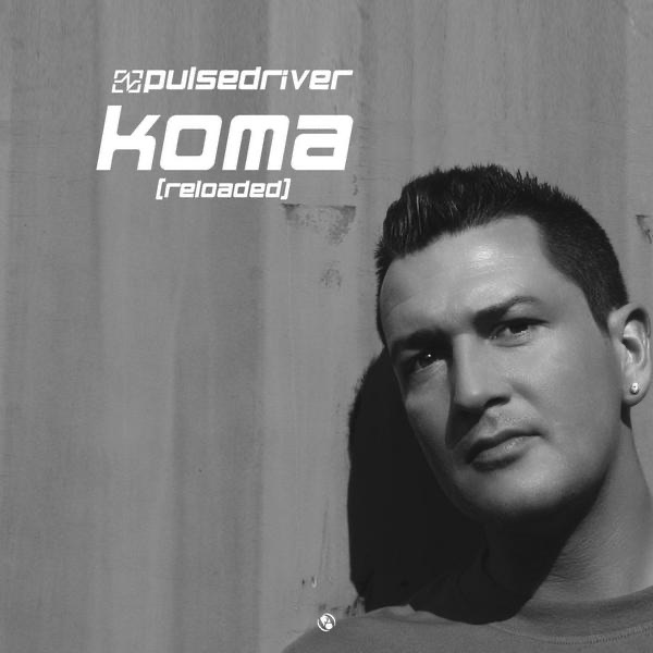 Cover du titre Koma (Reloaded) [Club Mix]