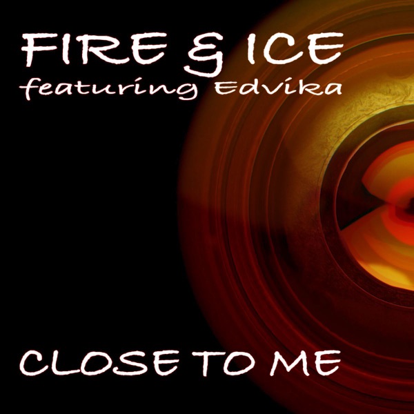 Close to Me