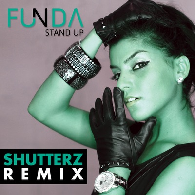 Stand Up (Shutterz Remixes) - Single