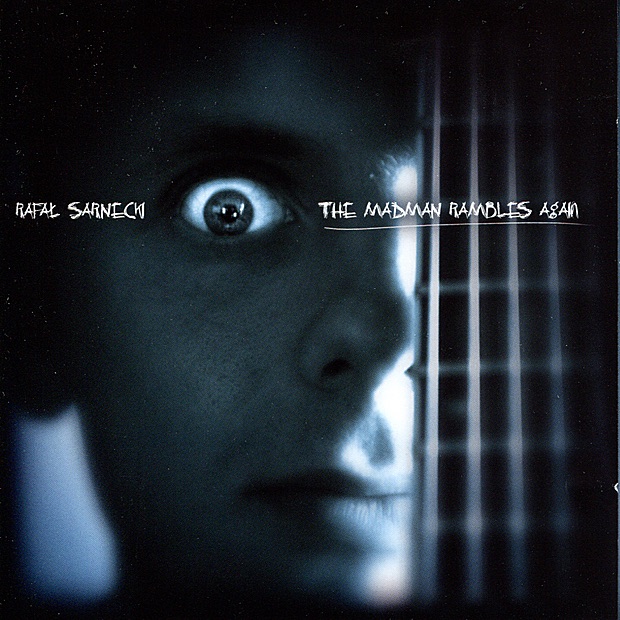 Обложка альбома «The Madman Rambles Again» — Rafał Sarnecki