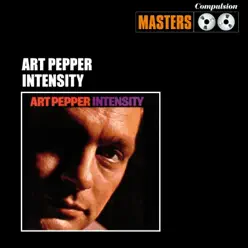 Intensity - Art Pepper Intensity - Art Pepper