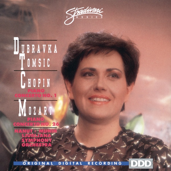Chopin: Piano Concerto No 1 - Mozart: Piano Concerto No 26