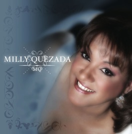 Quiero Ser Milly Quezada