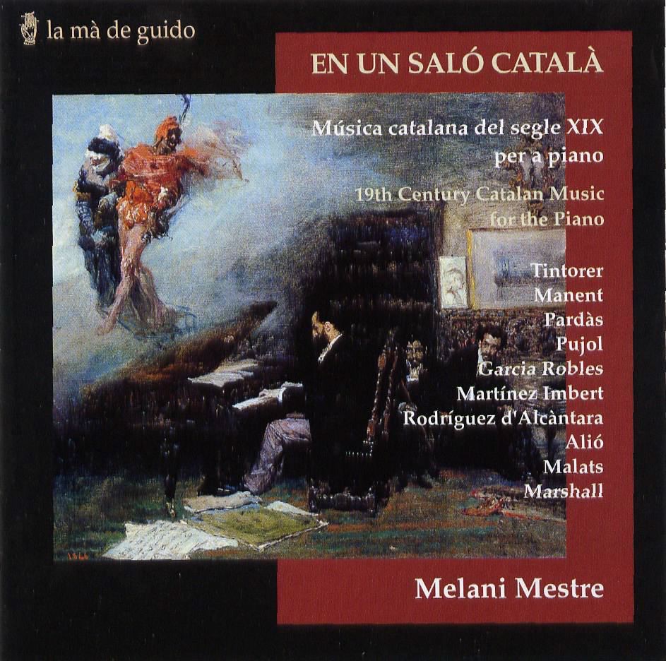 19th Century Catalan Music for the Piano (En un Saló Català)