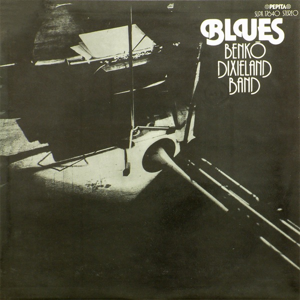 Blues by Benkó Dixieland Band album cover