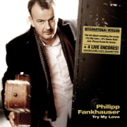 Try My Love - Philipp Fankhauser