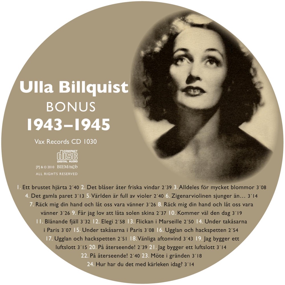 Обложка альбома «Den Kompletta Ulla Billquist 1943-1945 (Bonus)» — Ulla Billquist