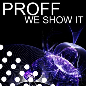We Show It