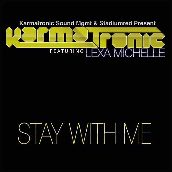 Stay With Me (feat. Lexa Michelle)