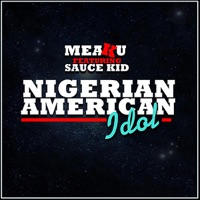 Nigerian American Idol (feat. SauceKid) - Single - Meaku