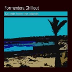 Formentera Chill Out
