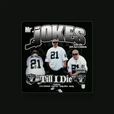 Listen to Mr. Jokes, watch music videos, read bio, see tour dates & more!