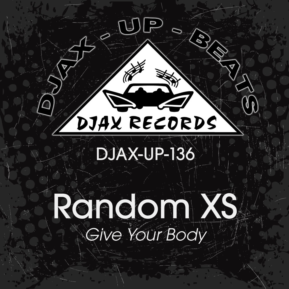 Обложка альбома «Give Your Body - EP» — Random XS
