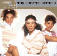 Platinum & Gold Collection: The Pointer Sisters