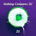 Nothing compares 2u