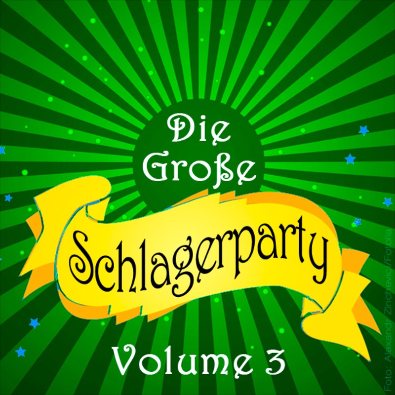 Die große Schlagerparty, Vol. 3