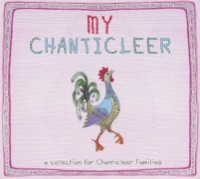 My Chanticleer: A Collection for Chanticleer Families - Chanticleer
