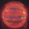 Santa Fe & The Fat City Horns