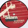 Slam - Visions (Vitalic Remix)