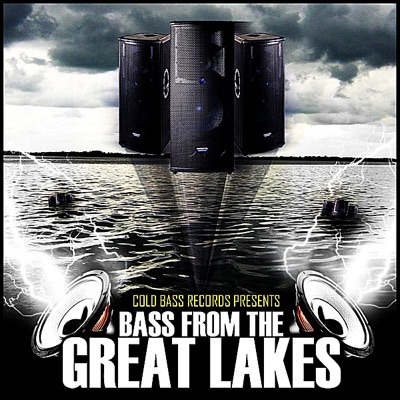 Bass From the Great Lake's (Cold Bass Records Presents)