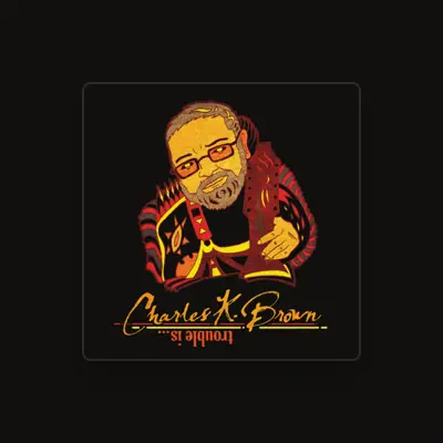 Listen to Charles K. Brown, watch music videos, read bio, see tour dates & more!